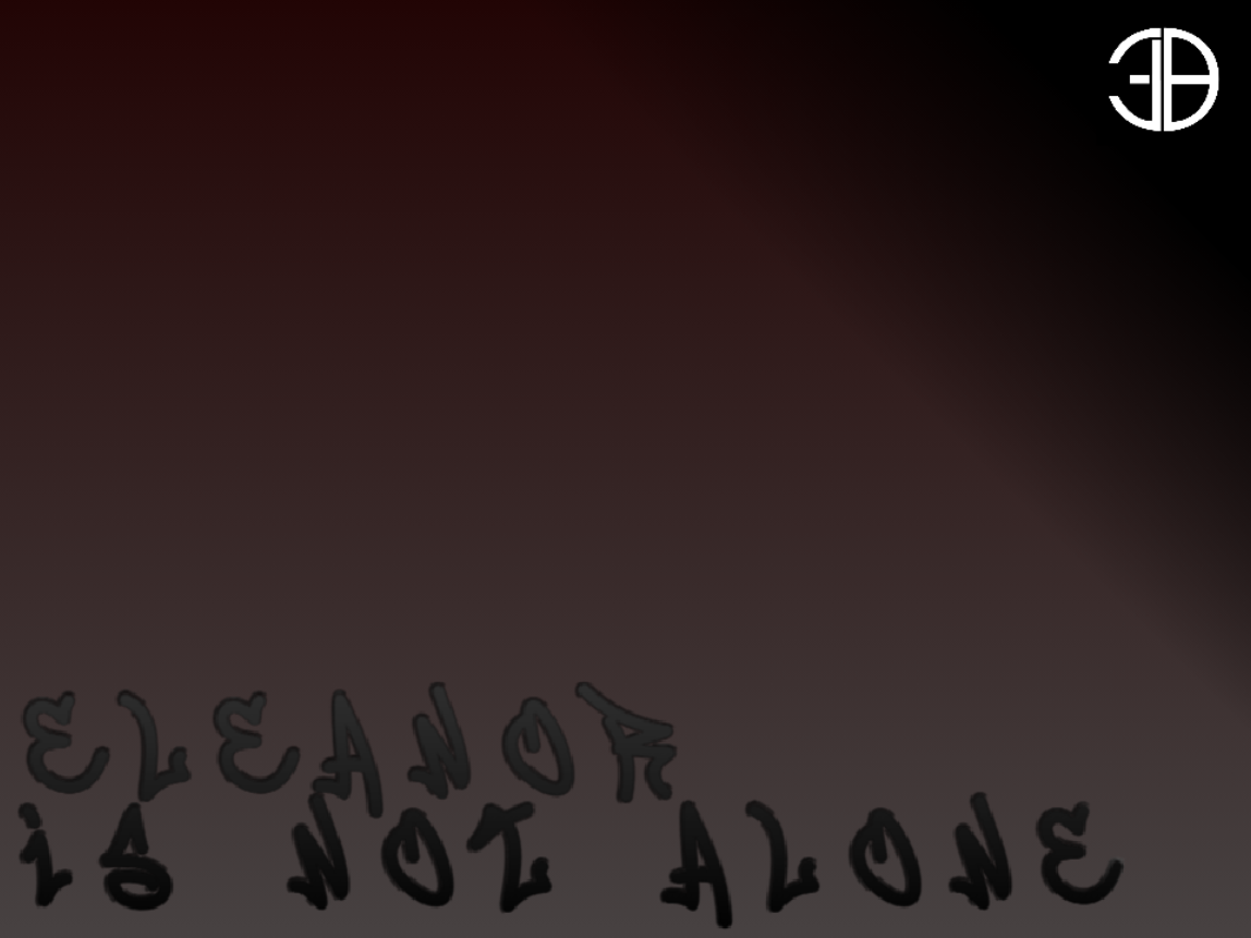 Eleanor Is Not Alone
